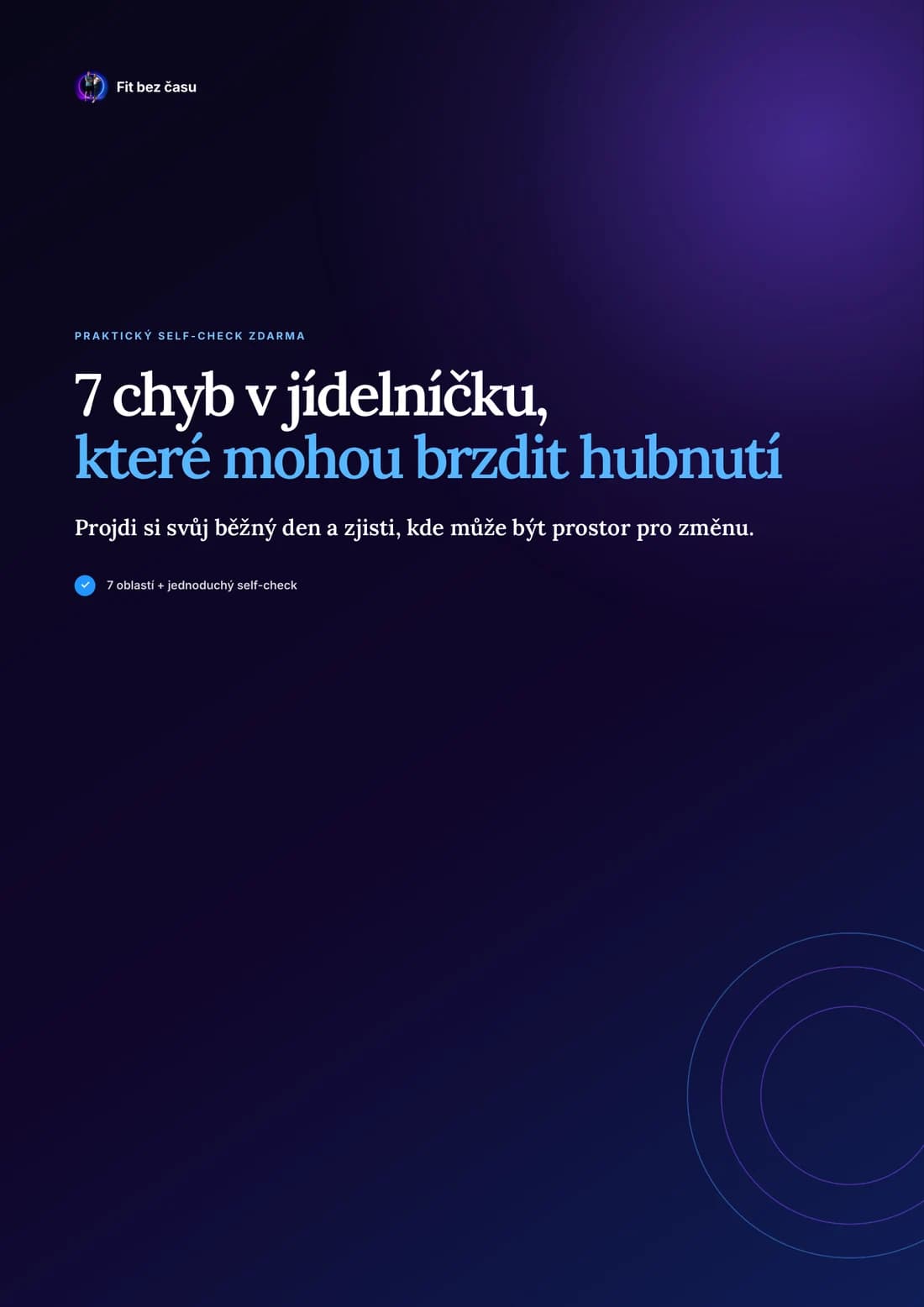 Náhled self-checku 7 chyb v jídelníčku, které mohou brzdit hubnutí